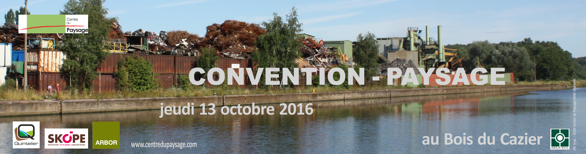 CONVENTION - PAYSAGE 13 octobre 2016 au Bois du Cazier (Marcinelle)  