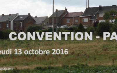 CONVENTION – PAYSAGE 13 octobre 2016  au Bois du Cazier